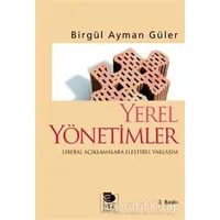 Yerel Yönetimler Liberal Açıklamalara Eleştirel Yaklaşım