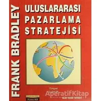 Uluslararası Pazarlama Stratejisi - Frank Bradley - Bilim Teknik Yayınevi