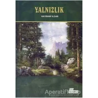 Yalnızlık - Hayrani Ilgar - Hamle Yayınevi
