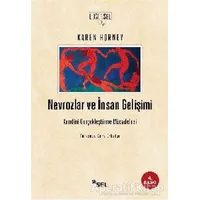 Nevrozlar ve İnsan Gelişimi - Karen Horney - Sel Yayıncılık