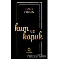 Kum ve Köpük - Halil Cibran - İnsan Kitap