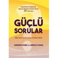 Güçlü Sorular - Andrew Sobel - Beyaz Yayınları