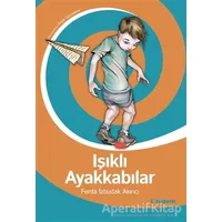 Işıklı Ayakkabılar - Ferda İzbudak Akıncı - Tudem Yayınları