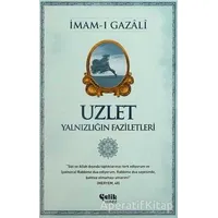 Uzlet - İmam-ı Gazali - Çelik Yayınevi