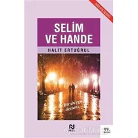 Selim ve Hande - Halit Ertuğrul - Nesil Yayınları