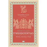 Kentin Mucidi Mezopotamya - Gwendolyn Leick - Say Yayınları