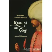 Yeni Çağda Osmanlı Dünyası : Kanuni ve Çağı - Kolektif - Alfa Yayınları