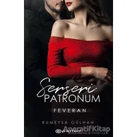 Serseri Patronum - Feveran - Rümeysa Gülhan - Epsilon Yayınevi