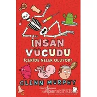 İnsan Vücudu - Glenn Murphy - İş Bankası Kültür Yayınları