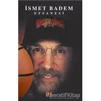 İsmet Badem Efsanesi - İsmet Badem - Profil Kitap