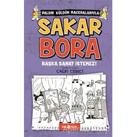 Başka Sanat İstemez! - Sakar Bora 5 - Çağrı Cebeci - Genç Hayat