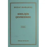Dirilişin Çevresinde - Sezai Karakoç - Diriliş Yayınları