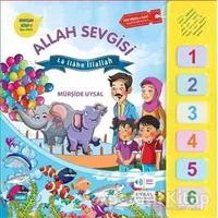 Konuşan Kitap 3 - Allah Sevgisi; La İlahe İllallah - Mürşide Uysal - Uysal Yayınevi