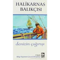 Denizin Çağırışı - Cevat Şakir Kabaağaçlı (Halikarnas Balıkçısı) - Bilgi Yayınevi