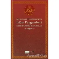 Muhammed Hamidullah’ın İslam Peygamberi - Kolektif - Siyer Yayınları