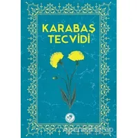 Karabaş Tecvidi - Kolektif - Fazilet Neşriyat