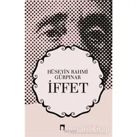 İffet - Hüseyin Rahmi Gürpınar - Dergah Yayınları