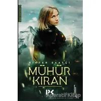 Mühür Kıran - Bihter Saatçi - Profil Kitap