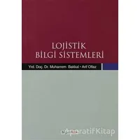 Lojistik Bilgi Sistemleri - Arif Oflaz - Hiperlink Yayınları