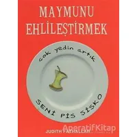Maymunu Ehlileştirmek - Judith Fathallah - Tudem Yayınları