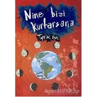 Nine Bizi Kurtarsana - Toprak Işık - Tudem Yayınları