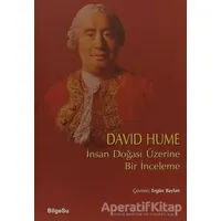 İnsan Doğası Üzerine Bir İnceleme - David Hume - BilgeSu Yayıncılık