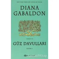 Güz Davulları Kısım 1 - Diana Gabaldon - Epsilon Yayınevi