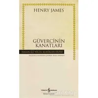 Güvercinin Kanatları - Henry James - İş Bankası Kültür Yayınları