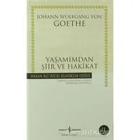 Yaşamımdan Şiir ve Hakikat - Johann Wolfgang von Goethe - İş Bankası Kültür Yayınları