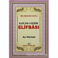 Kuran-ı Kerim Elifbası (Kod:100) - Ali Haydar - Seda Yayınları