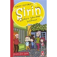 Şirin Didişiriz Şakacıktan: Yunanistan - Dünyayı Geziyorum 2 - Birsen Ekim Özen - Timaş Çocuk