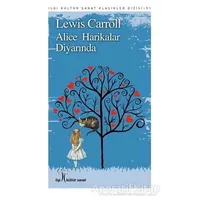 Alice Harikalar Diyarında - Lewis Carroll - İlgi Kültür Sanat Yayınları