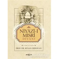 Niyazi-i Mısri Divanı - Kenan Erdoğan - Akçağ Yayınları