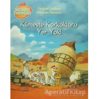 Meraklı Tavuklar - Kümeste Korkaklara Yer Yok! - Christian Heinrich - 1001 Çiçek Kitaplar