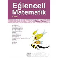 Eğlenceli Matematik 4. Kitap - Garda Turner - 1001 Çiçek Kitaplar
