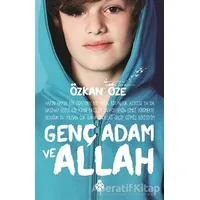 Genç Adam ve Allah - Özkan Öze - Uğurböceği Yayınları