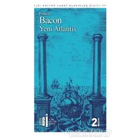 Yeni Atlantis - Francis Bacon - İlgi Kültür Sanat Yayınları