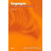 Lüzumsuz Bir Adamın Günlüğü - İvan Sergeyeviç Turgenyev - Notos Kitap