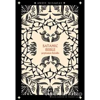 Satanic Bible Şeytanın Kitabı - A. S. Lavey - Altıkırkbeş Yayınları
