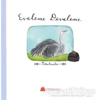 Eveleme Develeme - Işıl Erverdi - Kumdan Kale