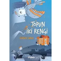 Topun İki Rengi - Güldem Şahan - Tudem Yayınları