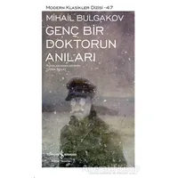 Genç Bir Doktorun Anıları (Şömizli) - Mihail Afanasyeviç Bulgakov - İş Bankası Kültür Yayınları