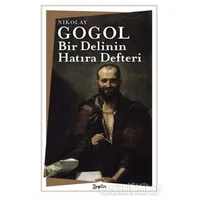 Bir Delinin Hatıra Defteri - Nikolay Vasilyeviç Gogol - Zeplin Kitap