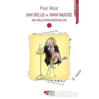 Bay Bello ve Mavi Mucize - Paul Maar - Can Çocuk Yayınları