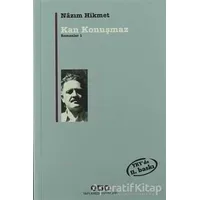 Kan Konuşmaz - Nazım Hikmet Ran - Yapı Kredi Yayınları