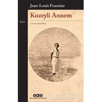 Kuzeyli Annem - Jean Louis Fournier - Yapı Kredi Yayınları