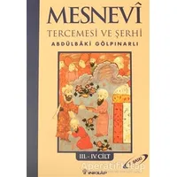 Mesnevi Tercemesi ve Şerhi Cilt: 3-4 - Abdülbaki Gölpınarlı - İnkılap Kitabevi