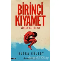 Birinci Kıyamet - Buğra Gülsoy - İnkılap Kitabevi