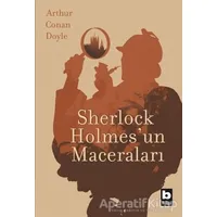 Sherlock Holmesun Maceraları - Sir Arthur Conan Doyle - Bilgi Yayınevi