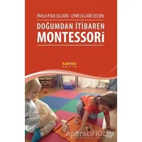 Doğumdan İtibaren Montessori - Paula Polk Lillard - Kaknüs Yayınları
